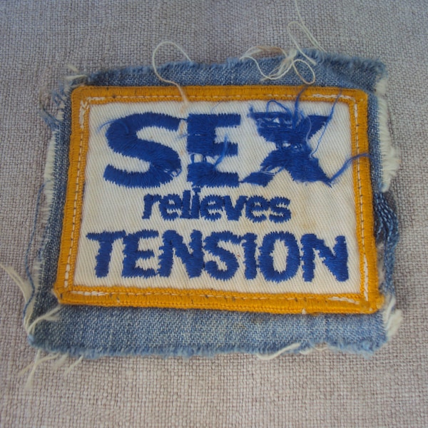 Distressed vintage Comic Patch Sex Relieves Tension Sew on Motto Patch Used