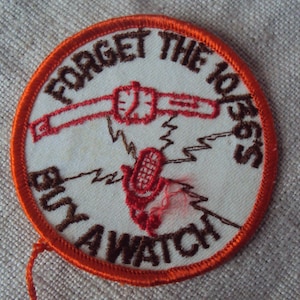 CB Time Patch Forget The 10/36s Buy A Watch CB Users Operators Sew On Patch image 1