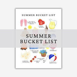 May include: A watercolor illustration of a "Summer Bucket List" with various summer activities. The list includes "Go for a walk on the beach," "Pick berries," and "Have a BBQ." The title "Summer Bucket List" is displayed prominently.