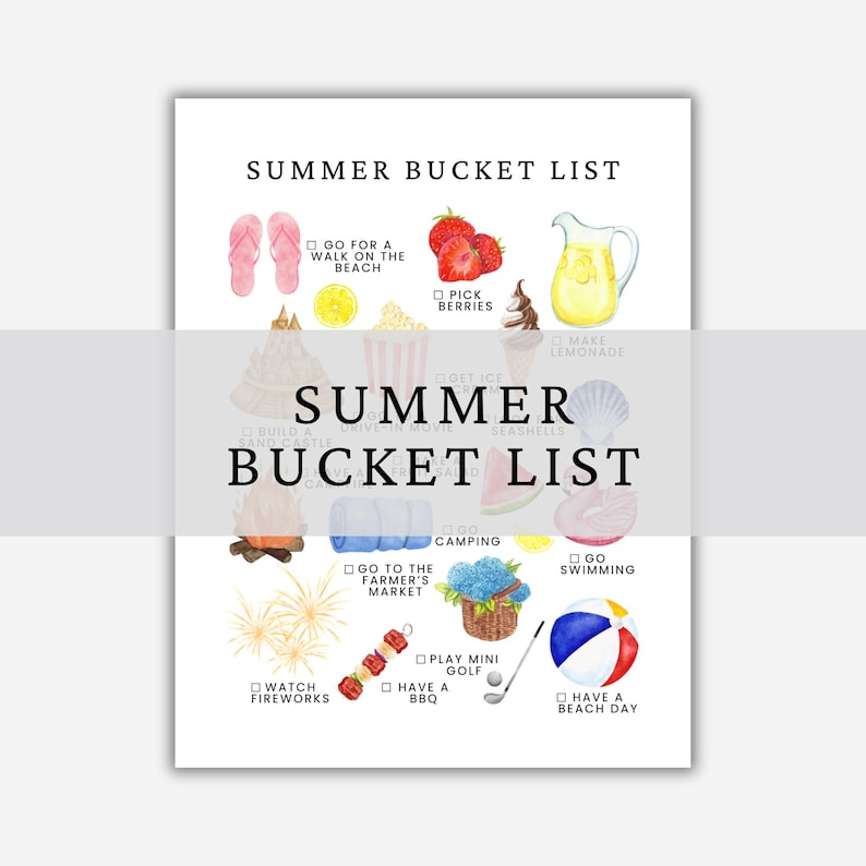 May include: A watercolor illustration of a "Summer Bucket List" with various summer activities. The list includes "Go for a walk on the beach," "Pick berries," and "Have a BBQ." The title "Summer Bucket List" is displayed prominently.