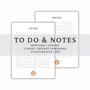 May include: Printable to-do list and notes page with a pumpkin graphic. The page is formatted for US letter size and includes the text "TO DO & NOTES, PRINTABLE | DIGITAL, 2 PAGES | INSTANT DOWNLOAD, US LETTER SIZE | PDF".