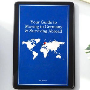 Germany Moving Guide eBook: Visa, Accommodation, Jobs & Life Abroad (PDF)