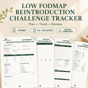 May include: A four-page Low FODMAP Reintroduction Challenge Tracker printable set. The documents include a challenge plan, a three-day food challenge log, a symptoms, serving size and response sheet, and a personal tolerance summary page.
