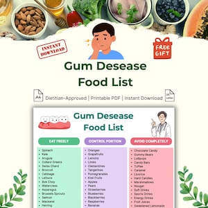 May include: A printable PDF titled "Gum Disease Food List" with a green, purple, and white color scheme. The list categorizes foods to eat freely, control portions, and avoid completely. Includes a cartoon illustration of a person with a toothache.