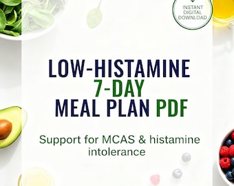 Low‑Histamine Meal Plan PDF: 7‑Day Guide, Grocery List & Tips