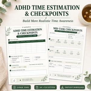 Peut inclure: Deux feuilles de papier blanches présentant des outils de gestion du temps ADHD avec du texte vert foncé et des illustrations botaniques. Les formulaires incluent des tableaux pour le suivi des tâches, le temps estimé et réel, et des points de contrôle.