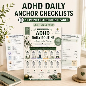 May include: A set of ADHD Daily Anchor Checklists featuring 12 printable routine pages in A4 and US Letter sizes. The documents include morning launch and daily routine checklists with green, beige, and white color schemes and text.