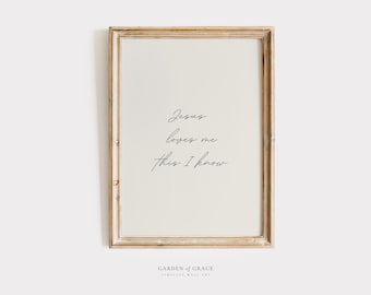 Jesus Loves Me This I Know Nursery Wall Art | Farmhouse Kid's Room Decor Print | Baby Shower Gift | Vintage Christian Baby Quote in Beige