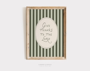 Give Thanks to the Lords Wall Art Print for Nursery Kitchen Dorm, Whimsy Christian Kid's Room Decor Print, Vintage Green Thanksgiving Quote