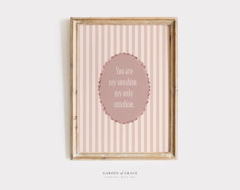 You are my Sunshine Nursery Quote Wall Art, Striped Girl Room Decor Print, Pink Mauve Theme Prints, Vintage Cottagecore Rhyme Art for Kids