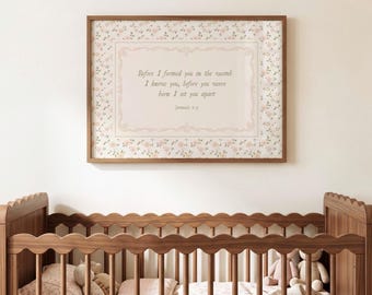 Bible Nursery Prints, Jeremiah 1:5 Verse Before I Formed You Wall Art Print for Girl, Christian Floral Girl's Room Decor