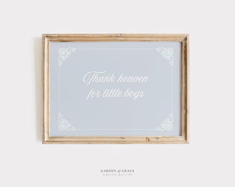 Thank Heaven for Little Boys Nursery Wall Art | Farmhouse Kid's Room Decor Print | Baby Blue Boy Poster | Blue Vintage Cottagecore Quote