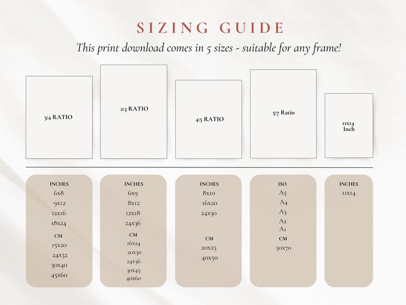 May include: A sizing guide for printable art, showing five different aspect ratios and their corresponding measurements in inches and centimetres. The ratios are 3:4, 2:3, 4:5, 5:7, and 11x14 inches.