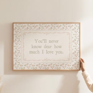 You&#39;ll Never Know Dear Print for Nursery, Cottagecore girl&#39;s Room Decor, Farmhouse Wall Art Print, Floral Pink and Green Forest Poster