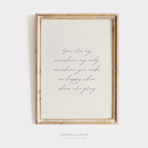 You Are My Sunshine Nursery Rhyme Wall Art | Farmhouse Kid's Room Decor Print | Neutral Color Beige | Vintage Baby Quote | Digital Download