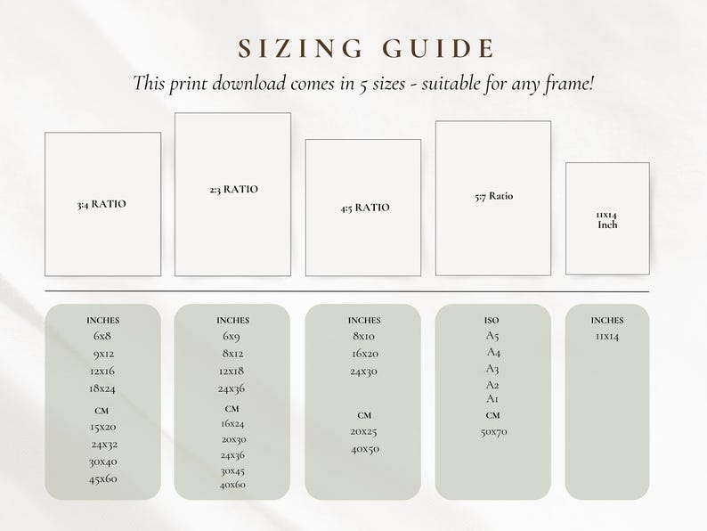 May include: A sizing guide for print downloads, showing five sizes with ratios and dimensions in inches and centimeters. Includes sizes like 6x8 inches, 12x16 inches, and 11x14 inches, with corresponding cm measurements.