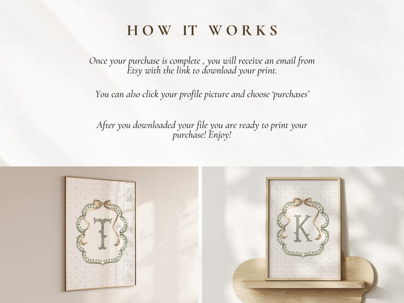 May include: Two framed prints with the letters "T" and "K" inside decorative frames. The prints are in a light color palette with a polka dot background and a bow at the top. The text "HOW IT WORKS" is at the top.