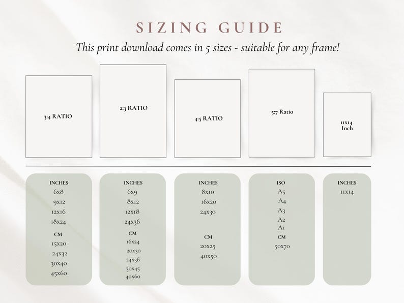 May include: A sizing guide with the text "SIZING GUIDE" and "This print download comes in 5 sizes - suitable for any frame!" The guide lists print sizes in inches and centimeters, including 6x8, 9x12, 12x16, 18x24, 11x14, and more.