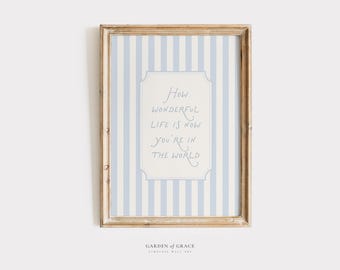 How Wonderful Life is Now You're in the World Nursery Wall Art, Farmhouse Boy's Room Decor Print, Baby Blue Vintage Cottagecore Quote Poster