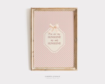 Vintage Pink Nursery Rhyme Wall Art, You Are my Sunshine Quote Girl Room Decor Print, Playroom Theme Prints, Cottagecore Baby and Kids Art