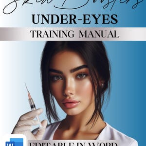 Skin Boosters Under-Eyes Training Manual - EDITABLE -Word Training academy manual , aesthetics training, Skin Booster manual