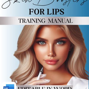 Skin Booster for Lips Training Manual - EDITABLE -Word Training academy manual , aesthetics training, Lip Booster Manual