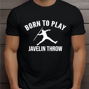 Javelin Throw T-Shirt: Born to Play Athlete Track & Field Gift