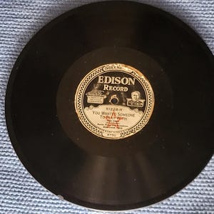 Vintage EDISON RECORD: rpm 10 edison diamond disc record - you wanted someone to play with -fox trot 51228 - R - Made in USA