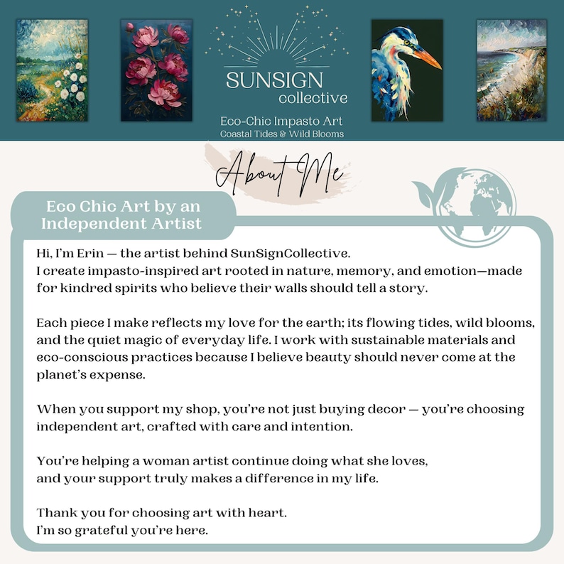 May include: The image showcases a collection of eco-chic impasto art by SunSignCollective. The artwork includes coastal scenes, floral paintings, and a bird illustration. The text reads "Eco Chic Art by an Independent Artist" and "About Me."
