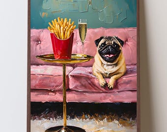 Quadro de parede com um pug, batatas fritas e champanhe, presente divertido para amantes de cães, estampa fofa de pug, decoração moderna para parede de apartamento.