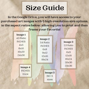 May include: A size guide chart with the heading Size Guide, detailing five image options with specific aspect ratios and dimensions in inches. The text explains access to high-resolution art files via Google Drive for printing and framing.