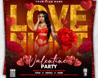 May include: A promotional flyer for a Valentine's Day party. The design features a woman in red lingerie, the words "LOVE NIGHT" in gold, and the text "Valentine Party". Includes QR code, date, and website.