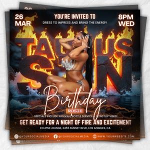 May include: Event flyer featuring a woman in a bikini, with the words "TAURUS SUN" in large letters, and the word "Birthday" in cursive. The flyer includes the date, time, and location of the event.