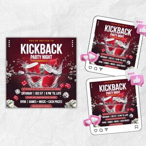 May include: A promotional graphic for a "Kickback Party Night" event. The design features red party cups, dice, and money against a dark red background. The event details include the date, time, and location, with the text "BYOB, Games, Music, Cash Prizes."