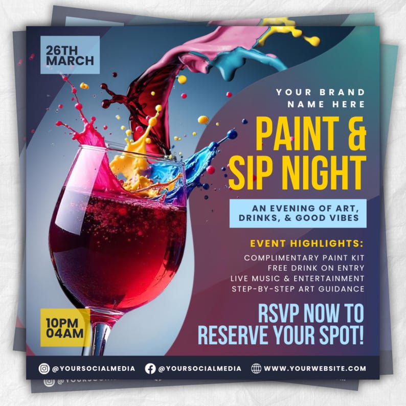 May include: A promotional flyer for a "Paint & Sip Night" event. The design features a wine glass with red liquid and colorful paint splashes. Text includes event details, highlights, and social media handles.