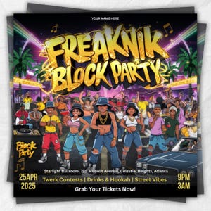 May include: A promotional flyer for a "Freaknik Block Party" event. The design features cartoon figures, musical notes, and the event's name in large, gold lettering. Details include the date, time, and location: Starlight Ballroom, Atlanta.