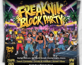 May include: A promotional flyer for a "Freaknik Block Party" event. The design features cartoon figures, musical notes, and the event's name in large, gold lettering. Details include the date, time, and location: Starlight Ballroom, Atlanta.