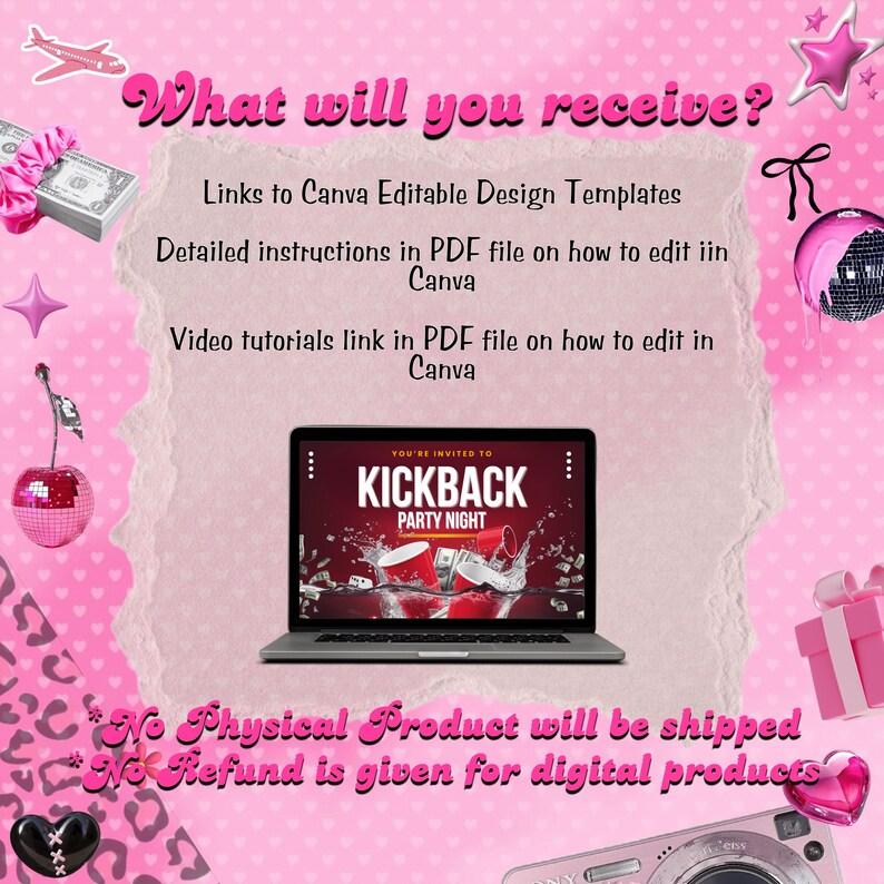 May include: Pink digital design advertisement with the text "What will you receive?" and a laptop displaying a "Kickback Party Night" design. Includes text about Canva templates and instructions. Decorative elements include a camera, money, and a disco ball.