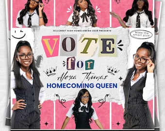 May include: A promotional flyer for Alexa Thomas's Homecoming Queen campaign. The design features multiple images of Alexa, the text "VOTE for Alexa Thomas HOMECOMING QUEEN", and contact information. The background is pink and white.