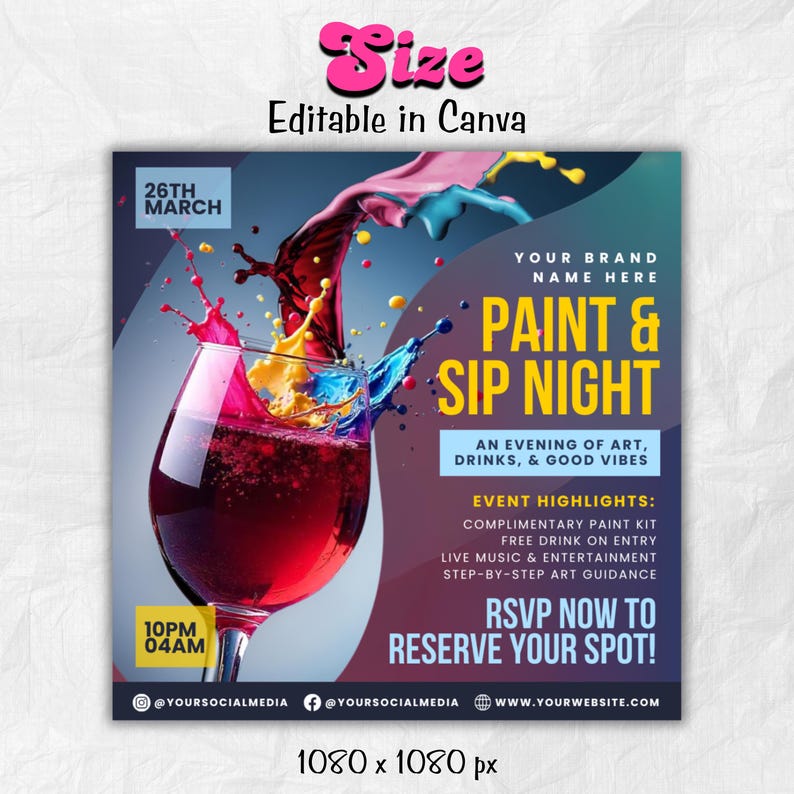 May include: A promotional graphic for a "Paint & Sip Night" event. The image features a wine glass with colorful paint splashes. Text includes event details, highlights, and a call to RSVP. The event is scheduled for March 26th.
