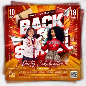 May include: A Back to School Party Celebration flyer with a red and yellow gradient background. The flyer features the text "BACK TO SCHOOL" in large white letters, along with the date, time, and event details. Two people are featured in the flyer.