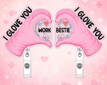 Zestaw nawijanych identyfikatorów "Work Bestie Shaker", uchwyt na identyfikator pielęgniarki "I Glove You", pasujący klips do identyfikatora medycznego, prezent dla pielęgniarki w kolorze różowym