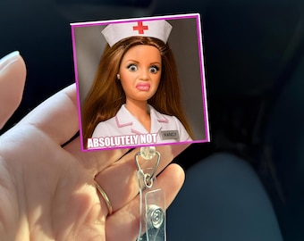 Lustiger Krankenschwester Ausweis Reel Name - “Absolutely Not” Doll Face Badge Reel - Cringe Face Nurse Badge Inhaber, personalisiertes RN CNA Geschenk