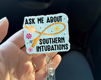 Ask Me About Southern Intubations Badge Reel | Funny Anesthesia Badge Reel | Airway Humor ID Holder Gift