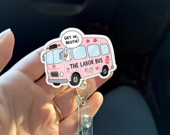 Porta badge per infermiera di sala parto Il bus del travaglio Sali a bordo Migliore amica Porta badge per infermiera di sala parto OB