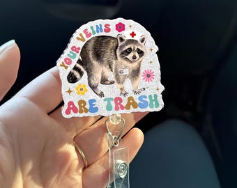 Radiology Badge Reel Your Veins Are Trash Raccoon X Ray Tech Badge Reel Funny Medical ID Holder