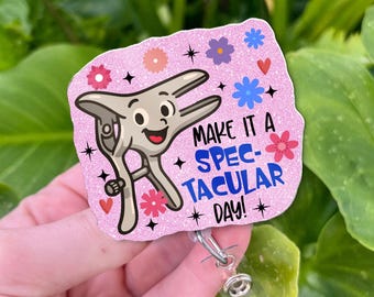 Speculum Badge Reel | Funny Gynecology OB GYN Badge Holder | Make It a Spec-tacular Day Retractable ID Clip for Nurses Doctors Medical Staff