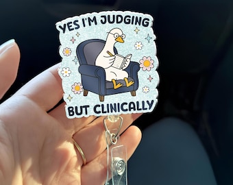 Ja, ich urteile, aber klinisch Ausweisrolle, lustige Krankenschwester-Abzeichenrolle, Therapeut-Ausweishalter, gesundheitliche Humor-Abzeichenrolle, niedliche Enten-Abzeichenrolle