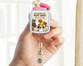 Prescribed for Ruff Days Shaker Badge Reel | Cute Dog Badge Reel | Vet Nurse Badge Reel | Veterinary Gift | Funny Dog Badge Holder