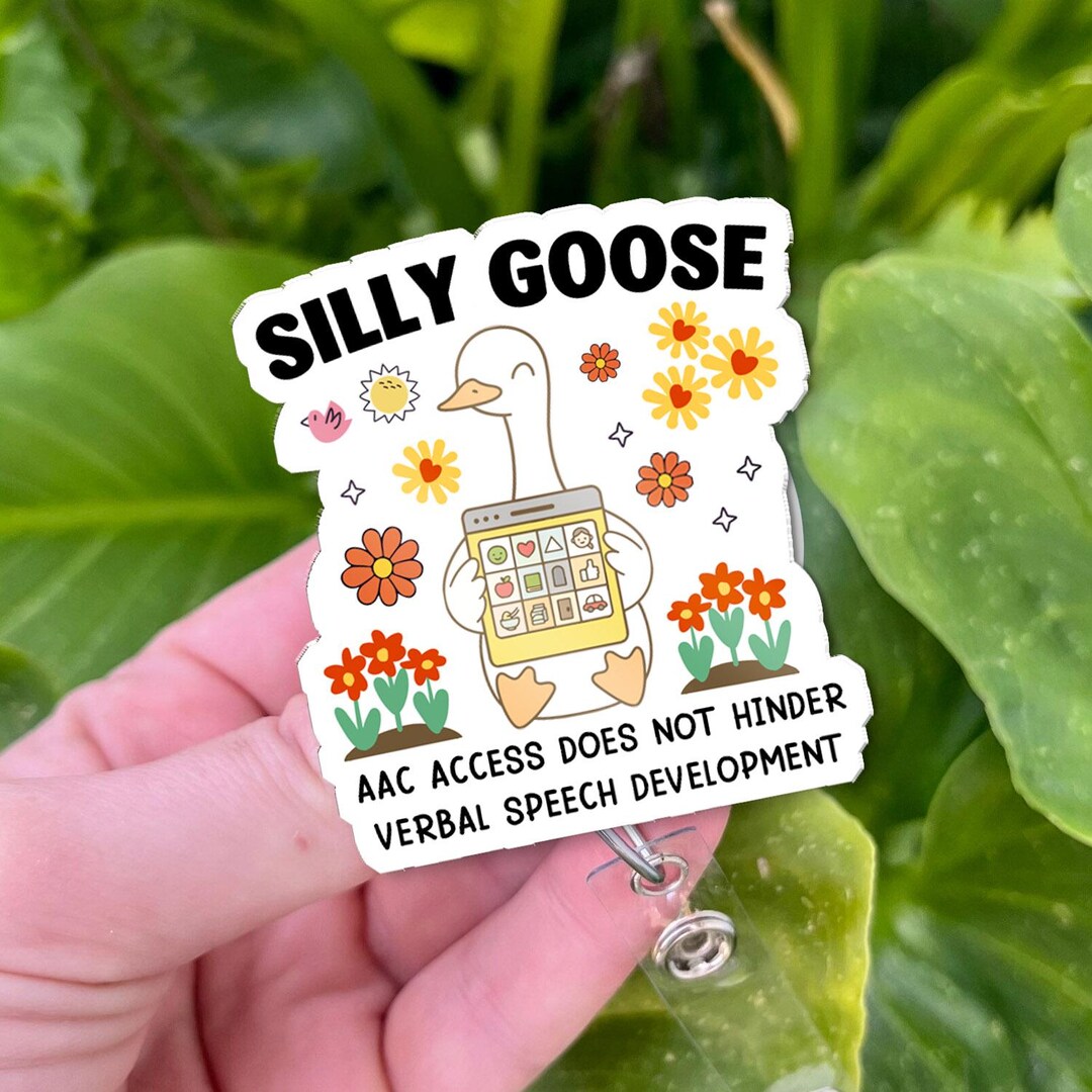 Slp Sticker Silly Funny SLP Badge Reel: Silly Goose AAC Advocacy - Speech Therapy Gift - Etsy